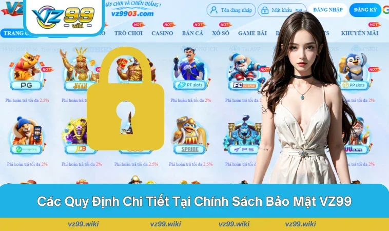 Quy định chi tiết bảo vệ dữ liệu và người chơi