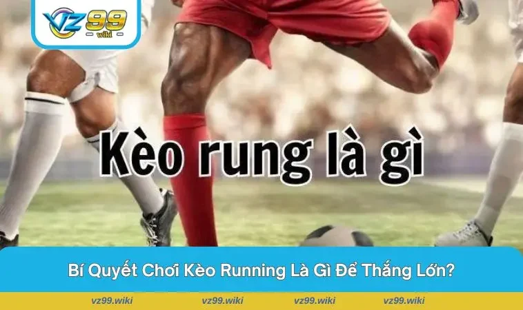 Biểu đồ thời điểm vàng để đặt cược kèo running