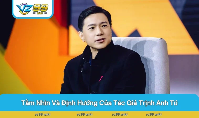 Trịnh Anh Tú thảo luận về chiến lược công nghệ tại VZ99